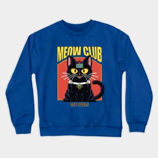 Meow club. Cat lovers Crewneck Sweatshirt